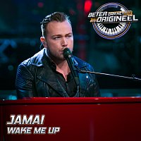 Jamai – Wake Me Up [Uit: Beter Dan Het Origineel]