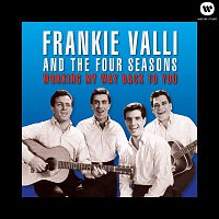 Frankie Valli & The Four Seasons – Working My Way Back To You