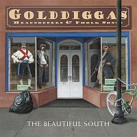 The Beautiful South – Gold Diggas, Head Nodders & Pholk Songs