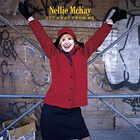 Nellie McKay – Get Away From Me (Clean)