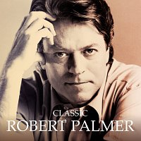 Robert Palmer – Classic