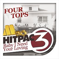 Four Tops – Baby I Need Your Loving HitPac
