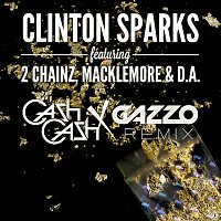 Clinton Sparks, 2 Chainz, Macklemore, D.A. – Gold Rush [Cash Cash x Gazzo Remix]