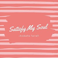 Satisfy My Soul