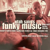 Utah Saints – Funky Music Sho Nuff Turns Me On (The Remixes)