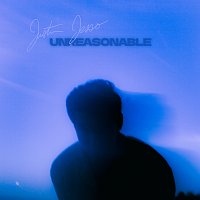 Justin Jesso – Unreasonable