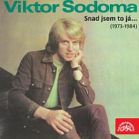 Viktor Sodoma – Snad jsem to já...(1973-1984) MP3
