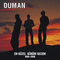 Duman – En Guzel Gunum Gecem 1999-2006