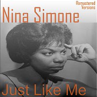 Nina Simone – Just Like Me