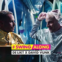 De Likt, David Vunk – #Swingalong [Eurovision Edit] (feat. David Vunk)