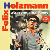 Přední strana obalu CD Felix Holzmann ztracený a nalezený