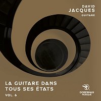 David Jacques – La guitare dans tous ses états, vol. 6