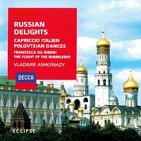 Vladimír Ashkenazy, Royal Philharmonic Orchestra, Philharmonia Orchestra – Russian Delights - Borodin: Polovtsian Dances / Tchaikovsky: Francesca da Rimini; Capriccio italien / Rimsky-Korsakov: The Tale of Tsar Saltan Suite