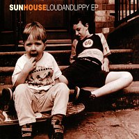 Sun House – Loudandlippy