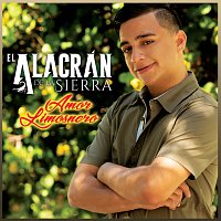 El Alacrán De La Sierra – Amor Limosnero