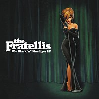 The Fratellis – Ole Black N Blue Eyes (Live At Barrowlands)