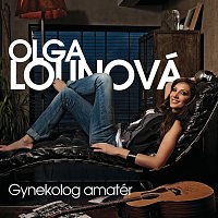 Olga Lounová – Gynekolog - amater