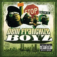 Dem Franchize Boyz – Dem Franchize Boyz