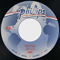 Jimmy Louis – Your Fool / Gone and Left Me Blues