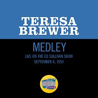 Teresa Brewer – How Could You Believe Me When I Said I Love You When You Know I've Been A Liar All My Life/Diamonds Are A Girl's Best Friend [Medley/Live On The Ed Sullivan Show, September 6, 1959]