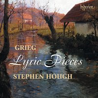 Stephen Hough – Grieg: Lyric Pieces