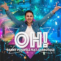 Danny Pouwels, Sabbotage – Oh!