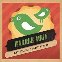 Les Paul, Mary Ford – Warble Away