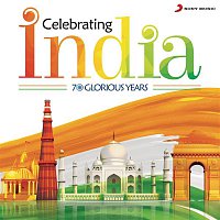 Various  Artists – Celebrating India (70 Glorious Years)