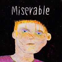 ABOUT – Miserable