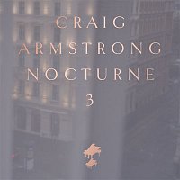 Craig Armstrong – Nocturne 3