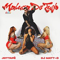 MC JottaPe, DJ Matt D – Maluca De Tudo