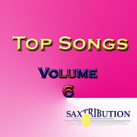 Saxtribution – Top Songs, Vol. 6
