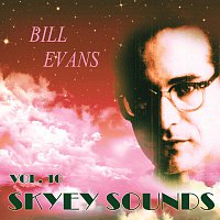 Bill Evans – Skyey Sounds Vol. 10
