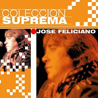 José Feliciano – Coleccion Suprema