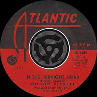 Wilson Pickett – In The Midnight Hour / I'm Not Tired [Digital 45]