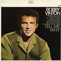 Bobby Vinton – Tell Me Why