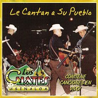 Los Cuates De Sinaloa – Le Cantan A Su Pueblo