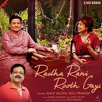 Anup Jalota, Roli Prakash – Radha Rani Rooth Gayi