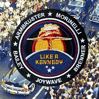Joywave – Like a Kennedy