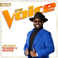 John Holiday – The Season 19 Collection [The Voice Performance]