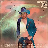 Jonathan Terrell – Better For You