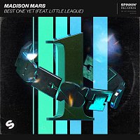 Madison Mars – Best One Yet (feat. Little League) [Extended Mix]