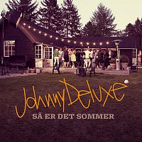 Johnny Deluxe – Sa Er Det Sommer