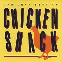 Chicken Shack – The Very Best of Chicken Shack