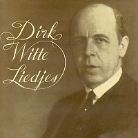 Max Van Praag, Sonja Oosterman – Dirk Witte Liedjes [Remastered 2025]