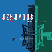 Charles Aznavour – Charles Aznavour chante en italien- Les meilleurs moments [Remastered 2014]