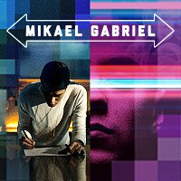 Mikael Gabriel – Viimeisen kerran / Kovaa