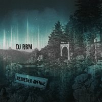 DJ RBM – Belveder Avenue FLAC