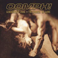 Oomph! – The Power Of Love / Gekreuzigt 2006