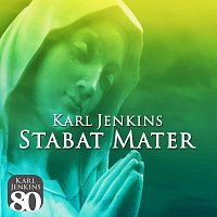 Karl Jenkins – Stabat Mater